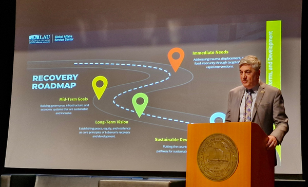ندوة موسعة عن دعم تعافي لبنان بعد الحرب في LAU إطلاق مجموعة العمل الاستشارية للتعافي، الإصلاح، والتنمية