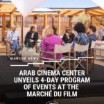 أربع ندوات وحفلتي توزيع جوائز لـ مركز السينما العربية في مهرجان كان السينمائي الـ78